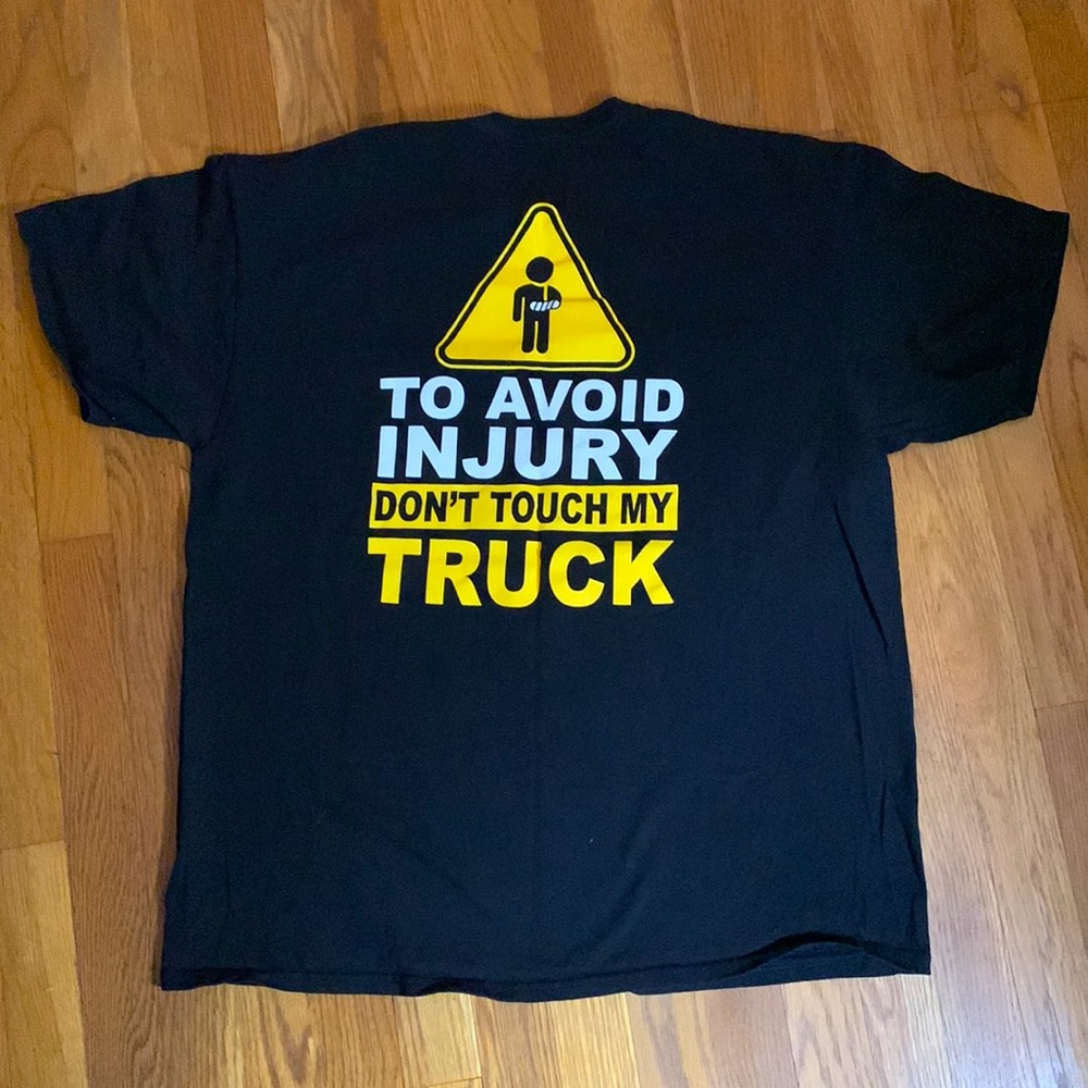 T-shirt novelty item Don’t Touch my Truck NEVER WORN